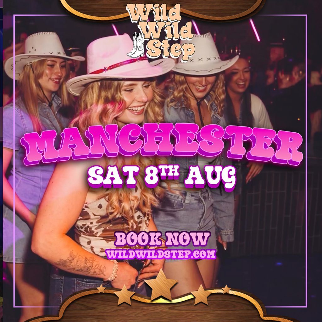 Wild Wild Step Sat 8th August Manchester