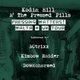 Kodin Hill N The Pressed Pills Event Title Pic