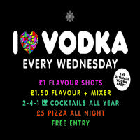 I LOVE VODKA WEDNESDAYS