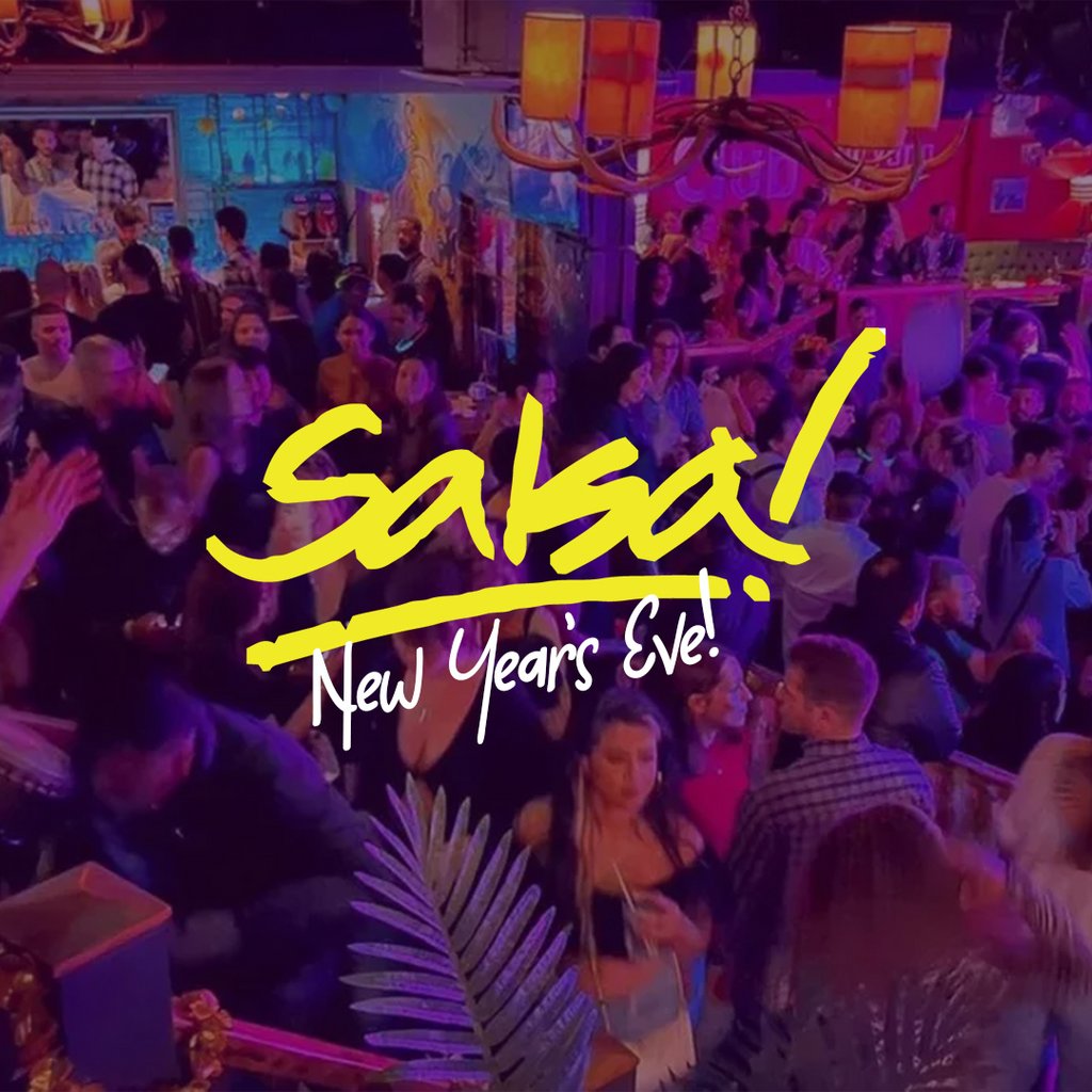 Salsa Soho New Year's Eve Bar Salsa Soho London Sun 31st December 2023 NYE Lineup