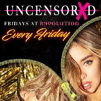 Uncensored Fridays at Revolution at Revolution Deansgate Locks
