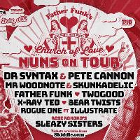 Father Funk's Church of Love: Nuns On Tour - Cardiff at Chapel1877