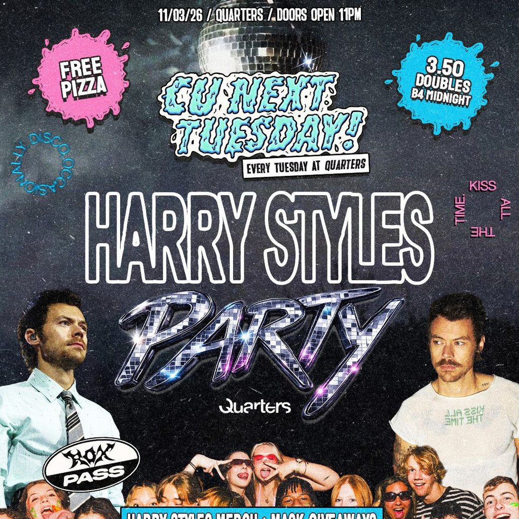 CU Next Tuesday | HARRY STYLES PARTY | 10/03/2026