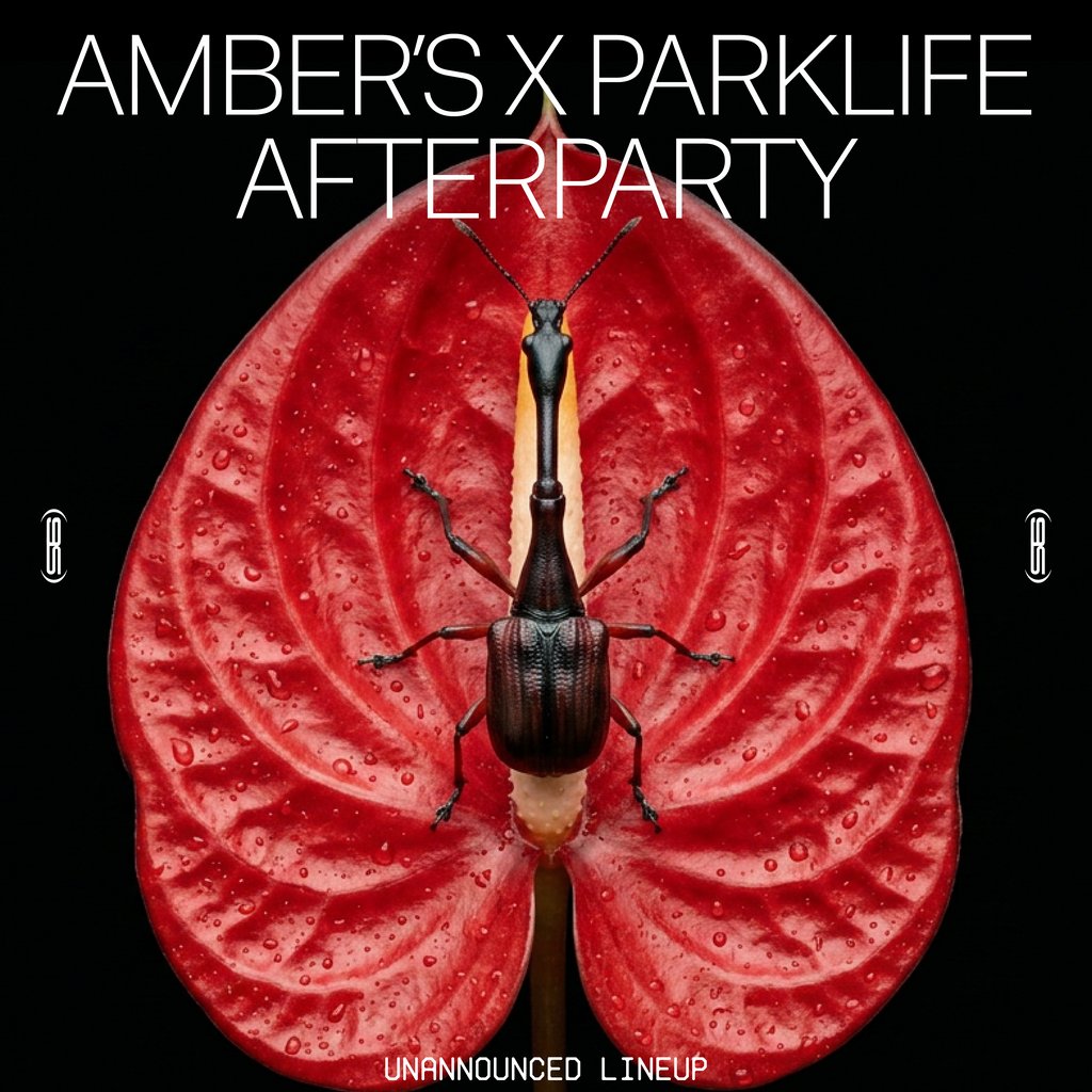 Amber's x WHP Records: Parklife Afterparty