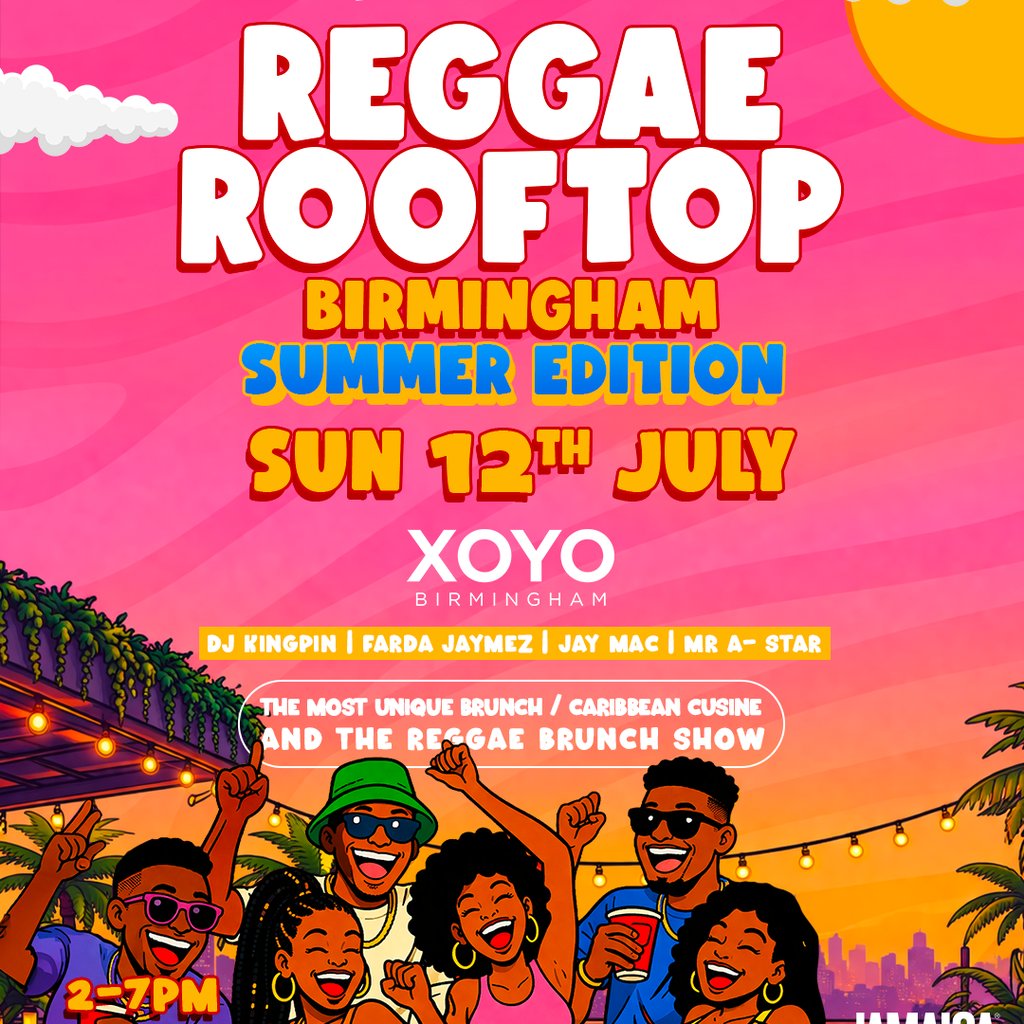 The Reggae Rooftop BHAM - Sun 12th July - SUMMER EDITION