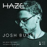 Haze X Josh Butler