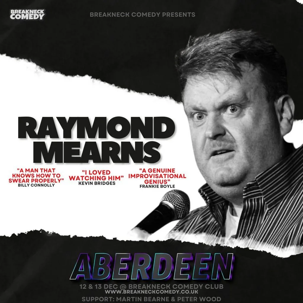 Tickets: Raymond Mearns Breakneck Comedy Aberdeen Fri 12