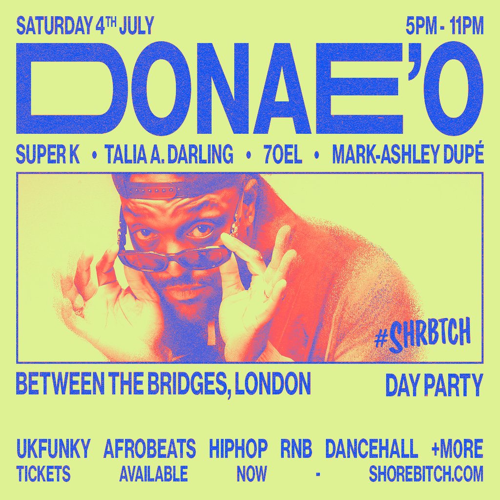 SHRBTCH PRESENTS: DONAE'O Day Party