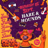 MOVE ON UP - A SOUL MUSIC PARTY at Hare And Hounds