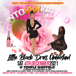 Intoxxxicated Part 3 (Little Black Dress Unleashed)