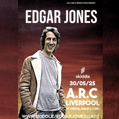 Edgar Jones Live @Arc Liverpool