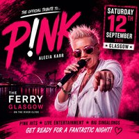 The Official P!NK Tribute featuring Alecia Karr at The Ferry