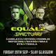 The Core Presents: EQUAL2 & SANCTUARY Event Title Pic