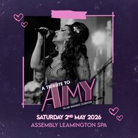 A TRIBUTE TO AMY | THE AMY WINEHOUSE CELEBRATION Saturday 2/5/26 at The Assembly Leamington