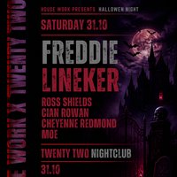 House Work presents Twenty Two | 31.10 Halloween Night
