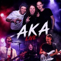 AKA - Live @ The Cannon