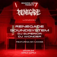 Renegade Season Presents Renegade: London