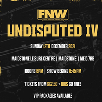 Fight! Nation Wrestling presents Undisputed IV at Maidstone Leisure Centre