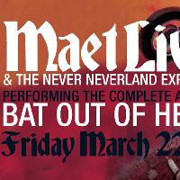 Maet Live&The Neverland Express perform Bat Out Of Hell in Full at O2 Academy Sheffield