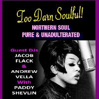 Too Darn Soulful - Northern Soul