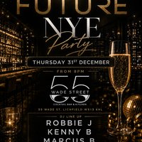 FUTURE NYE Party at Bar 55 Wade Street