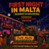 FIRST NIGHT IN MALTA - Freedom Street Opening Party at TRUTH MALTA