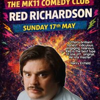 MK11 Comedy Club -Red Richardson - 17.05.26 - MK11 Milton Keynes at MK11 LIVE MUSIC VENUE