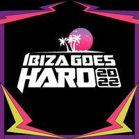 Ibiza Goes Hard 2022 at Ibiza Various Venues