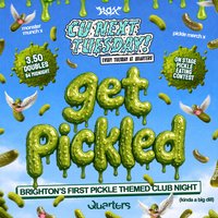 CU Next Tuesday | Get PICKLED | 02/06/2026 at Quarters Brighton