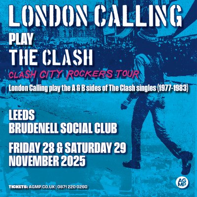 London Calling Play the Clash 'Clash City Rockers' Tour