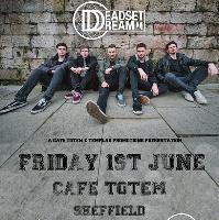 Deadset Dream @ Cafe Totem
