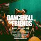 DANCEHALL & FRIENDS - Bashment, Soca, Reggae until 4AM in London Event Title Pic
