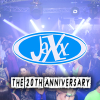 Jaxx - The 20th Anniversary at Truth Nightclub Bolton