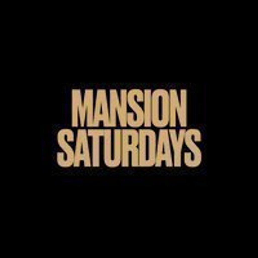 Mansion Saturdays