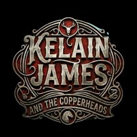 Kelian James &amp; Copperheads Live at The Church House - Free Entry