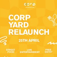 Corp Yard Relaunch 2026 at Corporation Yard