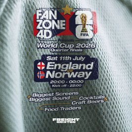 FANZONE 4D x Freight Brixton:  Quarter Finals England V Norway
