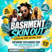 Bashment Skin Out - Everyone Free Before 12AM at The Lighthouse Bar And Club