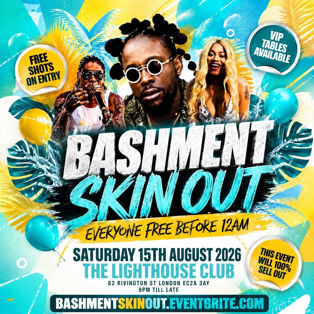 Bashment Skin Out - Everyone Free Before 12AM