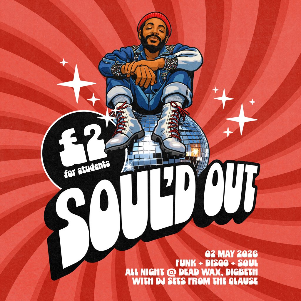 Soul'D Out! | Dead Wax Birmingham Sat 02 May 2026