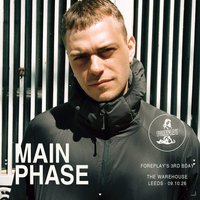 Foreplay 3rd Bday: MainPhase +Osmosis Jones +Big Ang +Josi Devil at The Warehouse