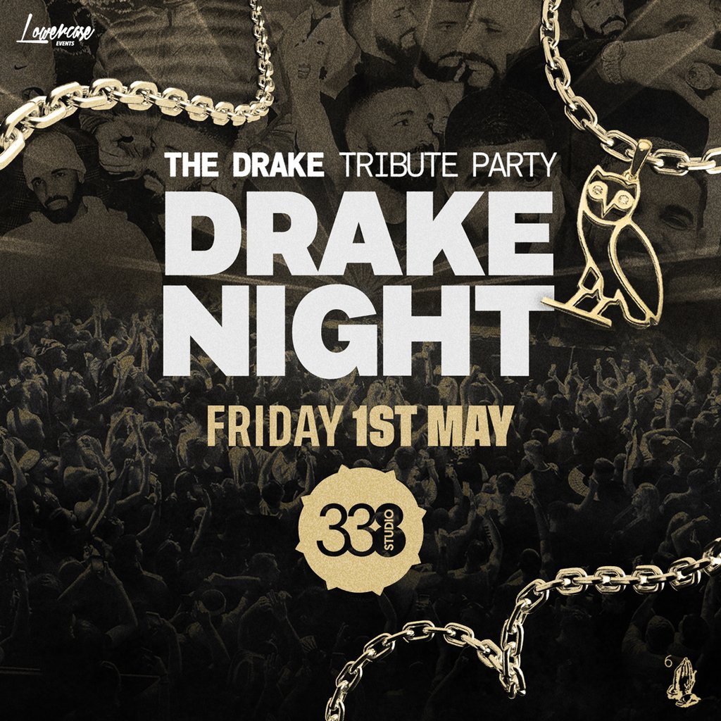 Drake Night @ Studio 338