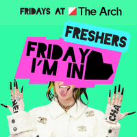 Friday I'm In Love, Sussex Freshers '21 at The Arch