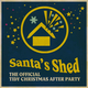 Santa’s Shed - The Official Tidy After Party Event Title Pic