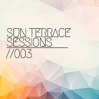 SUN TERRACE SESSIONS //003
