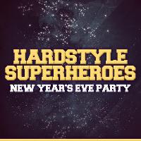 Hardstyle Superheroes NYE Party Hardstyle Superheroes NYE Party