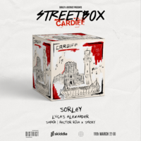 Streetbox Cardiff w. Sorley, Lucas Alexander at District Cardiff