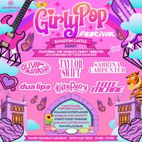 GirlyPop Fest | Elvaston Castle, Derby