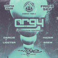 DISKO-TEKK | ARGY X + guests | 18.09.26 | Move Exeter at Move Exeter