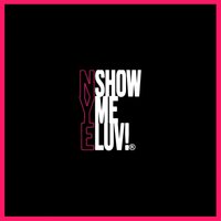 SHOW ME LUV New Years Eve 26-27